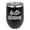 Hello Quotes and Sayings Stainless Wine Tumblers - Black - Double Sided - Front