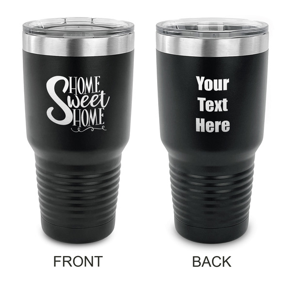 Custom Home Quotes and Sayings 30 oz Stainless Steel Tumbler - Black - Double Sided