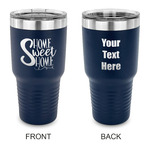 Home Quotes and Sayings 30 oz Stainless Steel Tumbler - Navy - Double Sided