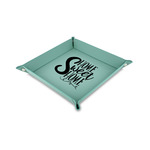 Home Quotes and Sayings Faux Leather Dice Tray - 6" x 6" - Teal