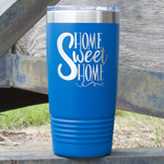 Home Quotes and Sayings 20 oz Stainless Steel Tumbler - Royal Blue - Double Sided