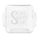 Home Quotes and Sayings Glass Cake Dish with Truefit Lid - 8in x 8in