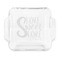 Home Quotes and Sayings Glass Cake Dish - FRONT (8x8)