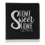 Home Quotes and Sayings Leather Binder - 1" - Black