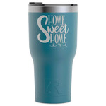 Home Quotes and Sayings RTIC Tumbler - Dark Teal - Laser Engraved - Single-Sided