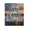 Gone Fishing 20x24 - Canvas Print - Front View