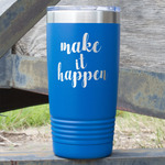 Inspirational Quotes and Sayings 20 oz Stainless Steel Tumbler - Royal Blue - Double Sided