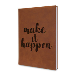 Inspirational Quotes and Sayings Leatherette Journal - Single Sided