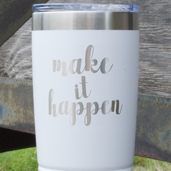 Inspirational Quotes and Sayings 20 oz Stainless Steel Tumbler - White - Double Sided