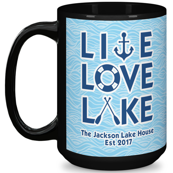 Custom Live Love Lake 15 Oz Coffee Mug - Black (Personalized)