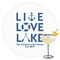 Live Love Lake Drink Topper - XLarge - Single with Drink