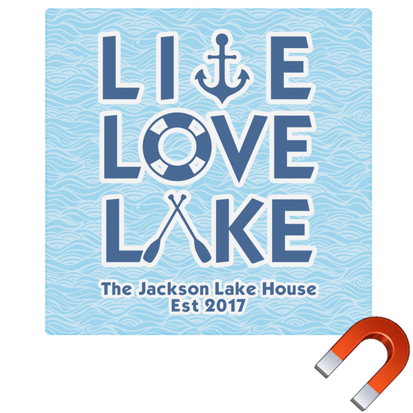 Custom Live Love Lake Square Car Magnet - 6" (Personalized)