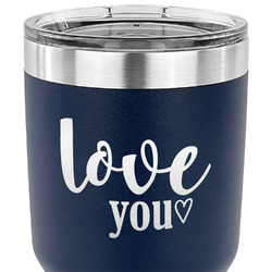 Love Quotes and Sayings 30 oz Stainless Steel Tumbler - Navy - Double Sided