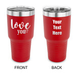 Love Quotes and Sayings 30 oz Stainless Steel Tumbler - Red - Double Sided
