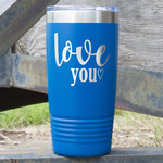 Love Quotes and Sayings 20 oz Stainless Steel Tumbler - Royal Blue - Single Sided