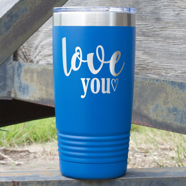 Custom Love Quotes and Sayings 20 oz Stainless Steel Tumbler - Royal Blue - Double Sided