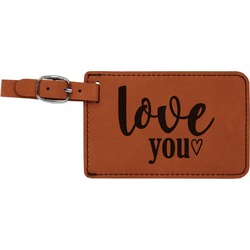 Love Quotes and Sayings Leatherette Luggage Tag