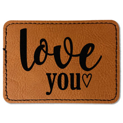 Love Quotes and Sayings Faux Leather Iron On Patch - Rectangle