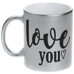 Love Quotes and Sayings Metallic Silver Mug