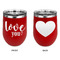 Love Quotes and Sayings Stainless Wine Tumblers - Red - Double Sided - Approval