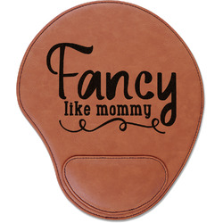 Mom Quotes and Sayings Leatherette Mouse Pad with Wrist Support