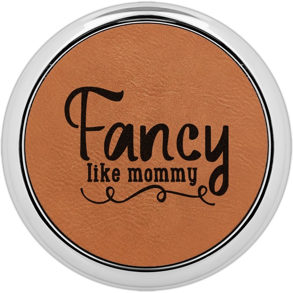 Custom Mom Quotes and Sayings Leatherette Round Coaster w/ Silver Edge