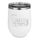 Mom Quotes and Sayings Stemless Stainless Steel Wine Tumbler - White - Double Sided