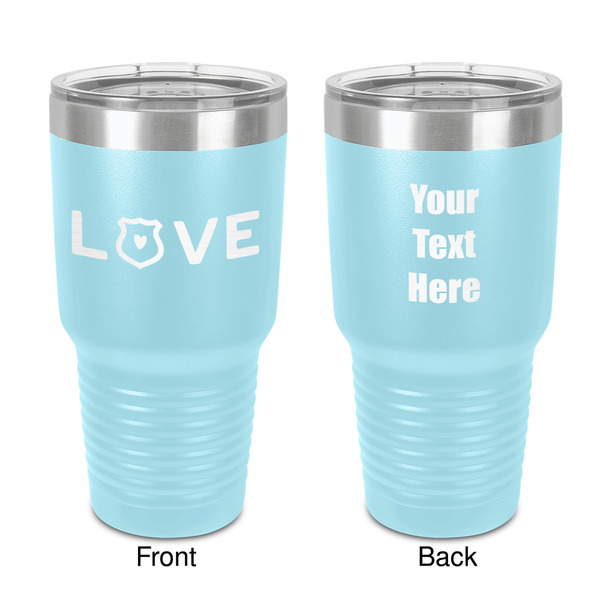 Custom Police Quotes and Sayings 30 oz Stainless Steel Tumbler - Teal - Double-Sided