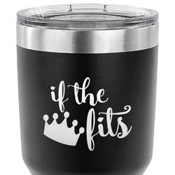 Princess Quotes and Sayings 30 oz Stainless Steel Tumbler - Black - Single Sided