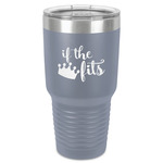 Princess Quotes and Sayings 30 oz Stainless Steel Tumbler - Grey - Single-Sided