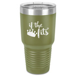 Princess Quotes and Sayings 30 oz Stainless Steel Tumbler - Olive - Single-Sided