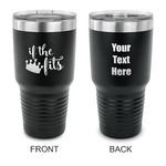 Princess Quotes and Sayings 30 oz Stainless Steel Tumbler - Black - Double Sided