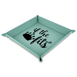 Princess Quotes and Sayings Faux Leather Dice Tray - 9" x 9"  - Teal