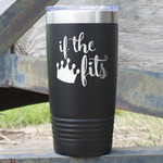 Princess Quotes and Sayings 20 oz Stainless Steel Tumbler - Black - Single Sided