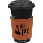 Princess Quotes and Sayings Leatherette Cup Sleeve - Double Sided