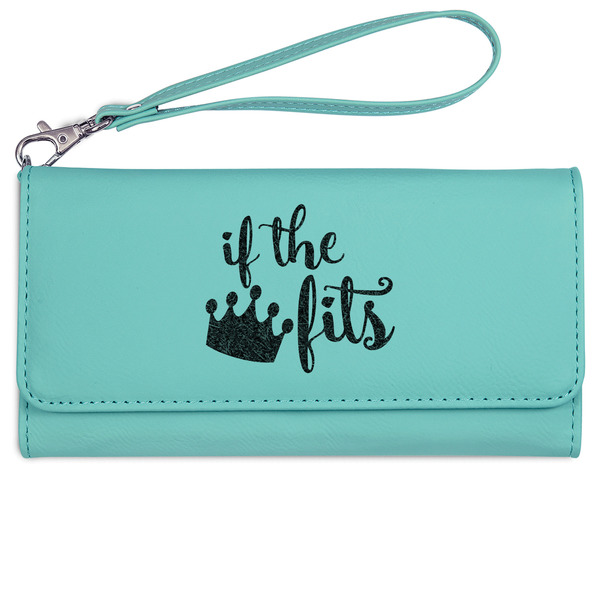 Custom Princess Quotes and Sayings Ladies Leatherette Wallet - Laser Engraved- Teal