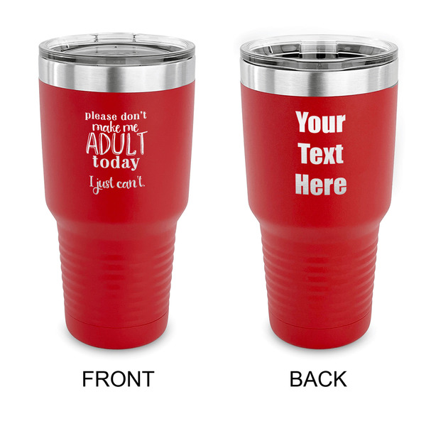 Custom Funny Quotes and Sayings 30 oz Stainless Steel Tumbler - Red - Double Sided