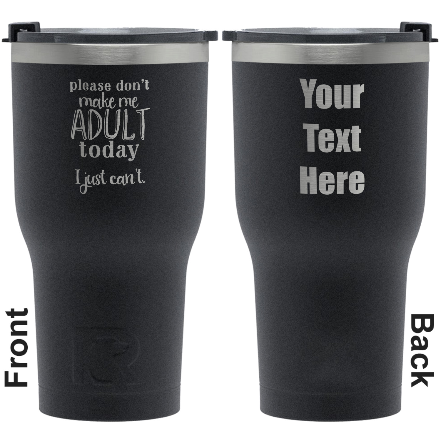 Funny Quotes and Sayings RTIC Tumbler - Black (Personalized ...