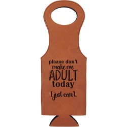 Funny Quotes and Sayings Leatherette Wine Tote - Single Sided