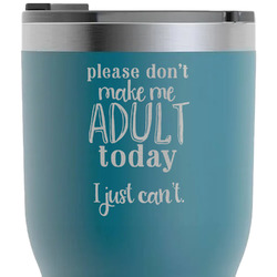 Funny Quotes and Sayings RTIC Tumbler - Dark Teal - Laser Engraved - Single-Sided