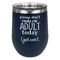 Funny Quotes and Sayings Stainless Wine Tumblers - Navy - Double Sided - Front