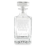 Funny Quotes and Sayings Whiskey Decanter - 26 oz Square