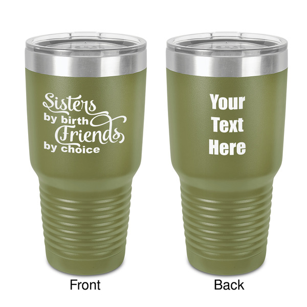 Custom Sister Quotes and Sayings 30 oz Stainless Steel Tumbler - Olive - Double-Sided