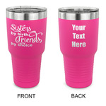 Sister Quotes and Sayings 30 oz Stainless Steel Tumbler - Pink - Double Sided
