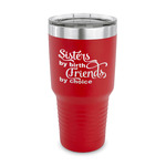 Sister Quotes and Sayings 30 oz Stainless Steel Tumbler - Red - Single Sided