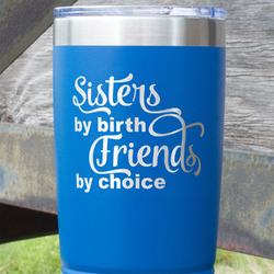 Sister Quotes and Sayings 20 oz Stainless Steel Tumbler - Royal Blue - Single Sided