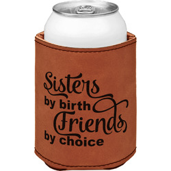 Sister Quotes and Sayings Leatherette Can Sleeve - Single Sided