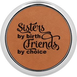 Sister Quotes and Sayings Set of 4 Leatherette Round Coasters w/ Silver Edge