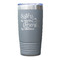 Sister Quotes and Sayings Gray Polar Camel Tumbler - 20oz - Single Sided - Approval