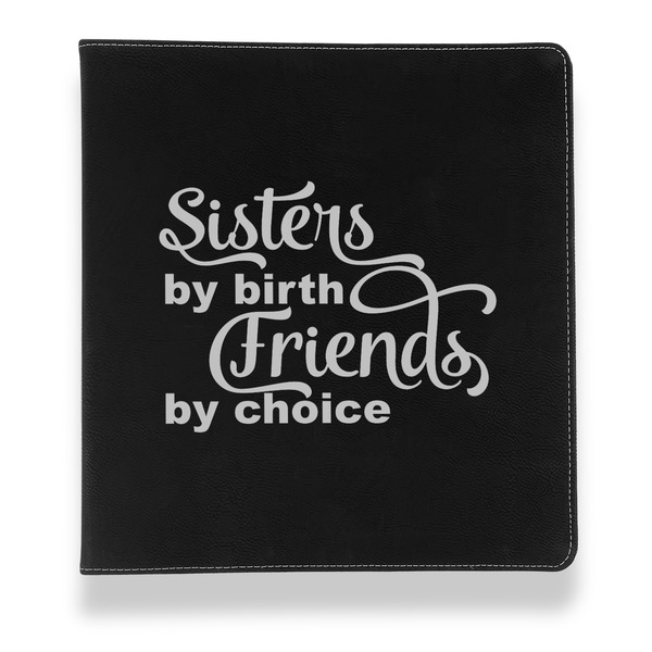 Custom Sister Quotes and Sayings Leather Binder - 1" - Black